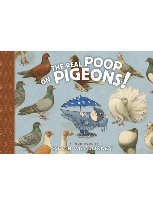 Title details for The Real Poop on Pigeons by Kevin McCloskey - Available